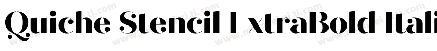 Quiche Stencil ExtraBold Italic字体转换